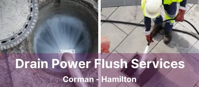  Drain Power Flush Services Corman - Hamilton