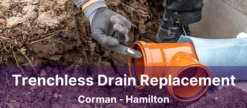  Trenchless Drain Replacement Corman - Hamilton